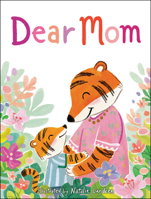 Cover Image for Dear Mom -- Flamingo Books, Hardcover