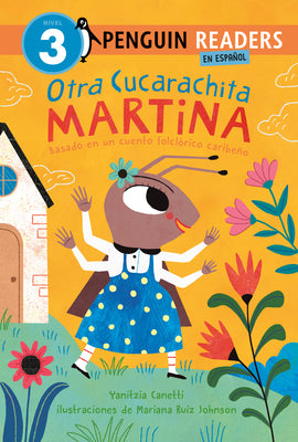 Cover Image for Otra Cucarachita Martina: Basado En Un Cuento Folclórico Caribeño -- Yanitzia Canetti, Hardcover