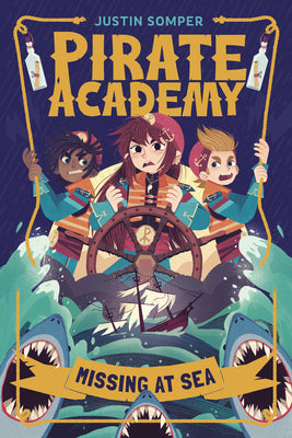 Cover Image for Pirate Academy: Missing at Sea -- Justin Somper, Paperback