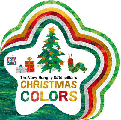 Cover Image for The Very Hungry Caterpillar's Christmas Colors -- Eric Carle, Board Books