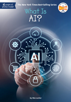 Cover Image for What Is Ai? -- Wes Locher, Library Binding