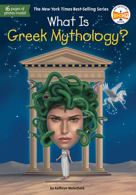 Cover Image for What Is Greek Mythology? -- Kathryn Waterfield, Paperback