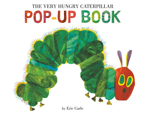 Cover Image for The Very Hungry Caterpillar Pop-Up Book -- Eric Carle, Paperback