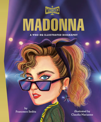 Cover Image for Madonna: A Who HQ Illustrated Biography -- Francesco Sedita, Hardcover