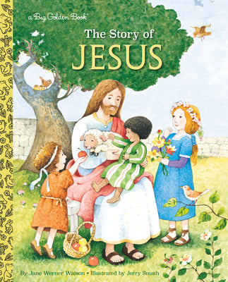 Cover Image for The Story of Jesus: A Christian Book for Kids -- Jane Werner Watson, Hardcover