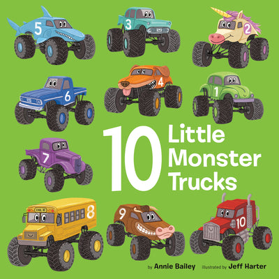 Cover Image for 10 Little Monster Trucks -- Annie Bailey, Board Books
