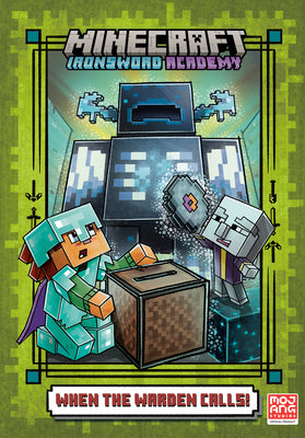 Cover Image for When the Warden Calls (Minecraft Ironsword Academy #5) -- Caleb Zane Huett, Hardcover
