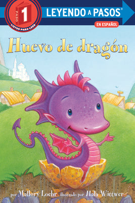 Cover Image for Huevo de Dragón (Dragon Egg Spanish Edition) -- Mallory Loehr, Library Binding