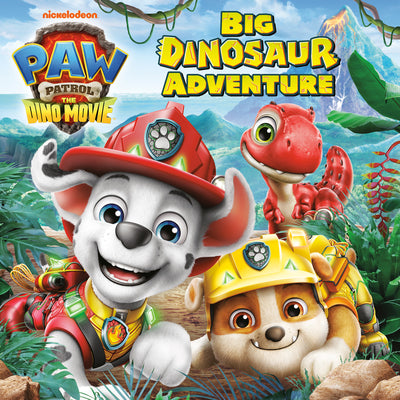 Cover Image for Big Dinosaur Adventure (Paw Patrol: The Dino Movie) -- Megan Roth, Paperback
