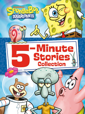 Cover Image for Spongebob Squarepants 5-Minute Stories Collection -- Random House, Hardcover