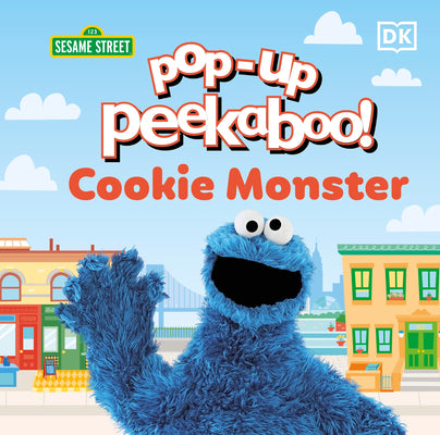 Cover Image for Pop-Up Peekaboo! Sesame Street Cookie Monster -- Tori Kosara, Board Books
