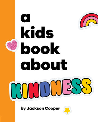 Cover Image for A Kids Book about Kindness -- Jackson Cooper, Hardcover