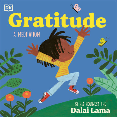 Cover Image for Gratitude -- His Holiness The Dalai Lama, Board Books