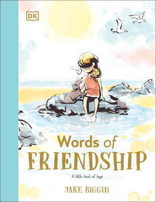 Cover Image for Words of Friendship: A Little Book of Hugs -- Jake Biggin, Hardcover