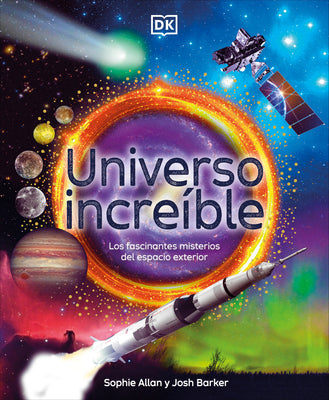 Cover Image for Universo Increíble (Amazing Space) -- Sophie Allan, Hardcover