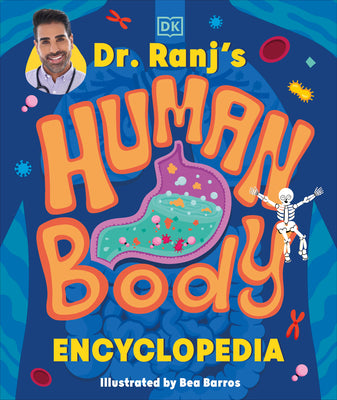 Cover Image for Dr Ranj's Human Body Encyclopedia -- Ranj Singh, Hardcover