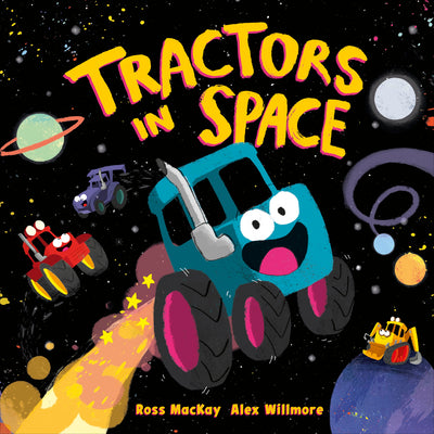 Cover Image for Tractors in Space -- Ross MacKay, Hardcover