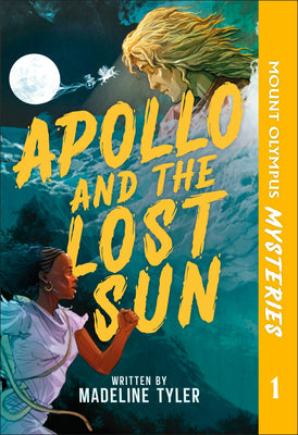 Cover Image for Mount Olympus Mysteries Apollo and the Lost Sun -- Phonic Books, Hardcover