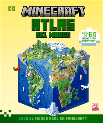 Cover Image for Minecraft Atlas del Mundo (Atlas of the World) -- Dk, Hardcover