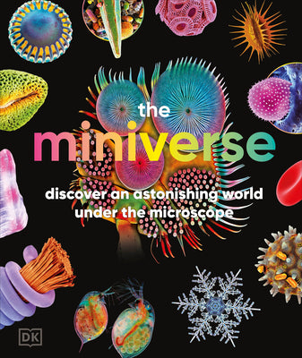 Cover Image for The Miniverse: Discover an Astonishing World Under the Microscope -- DK, Hardcover