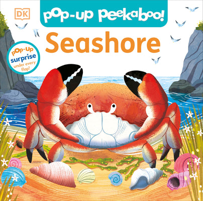 Cover Image for Pop-Up Peekaboo! Seashore: A Beachy Surprise Under Every Flap! -- DK, Board Books
