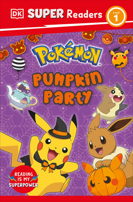 Cover Image for DK Super Readers Level 1 Pokémon Pumpkin Party -- DK, Paperback