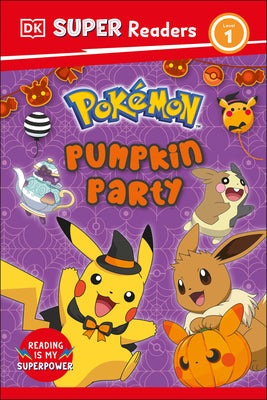 Cover Image for DK Super Readers Level 1 Pokémon Pumpkin Party -- DK, Hardcover