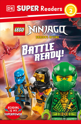 Cover Image for DK Super Readers Level 2 Lego Ninjago Dragons Rising Battle Ready! -- DK, Paperback