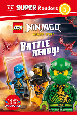 Cover Image for DK Super Readers Level 2 Lego Ninjago Dragons Rising Battle Ready! -- DK, Hardcover