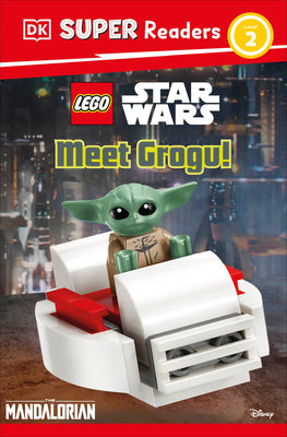 Cover Image for DK Super Readers Level 2 Lego Star Wars: Meet Grogu! -- DK, Paperback