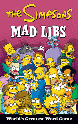 Cover Image for The Simpsons Mad Libs -- Mad Libs, Paperback