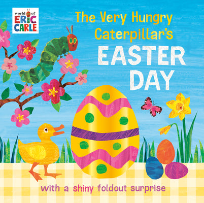 Cover Image for The Very Hungry Caterpillar's Easter Day -- Eric Carle, Board Books