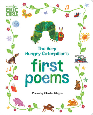 Cover Image for The Very Hungry Caterpillar's First Poems -- Charles Ghigna, Board Books