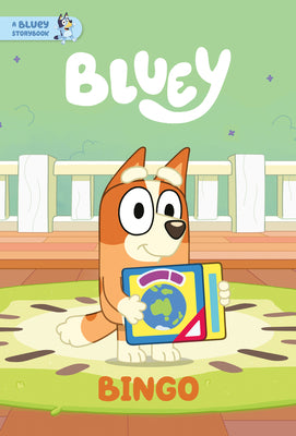 Cover Image for Bingo: A Bluey Storybook -- Penguin Young Readers Licenses, Hardcover