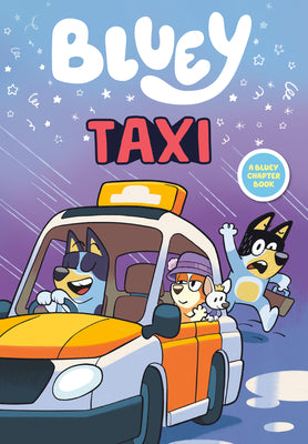 Cover Image for Bluey: Taxi -- Penguin Young Readers Licenses, Paperback