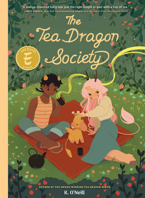 Cover Image for The Tea Dragon Society: (A Graphic Novel) -- K. O'Neill, Paperback