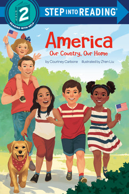 Cover Image for America: Our Country, Our Home -- Courtney Carbone, Paperback