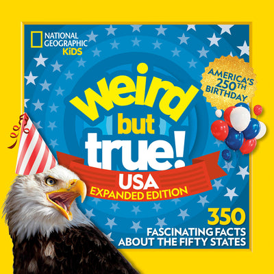 Cover Image for Weird But True! Usa: Expanded Edition: 350 Fascinating Facts about the Fifty States -- National Geographic Kids, Library Binding