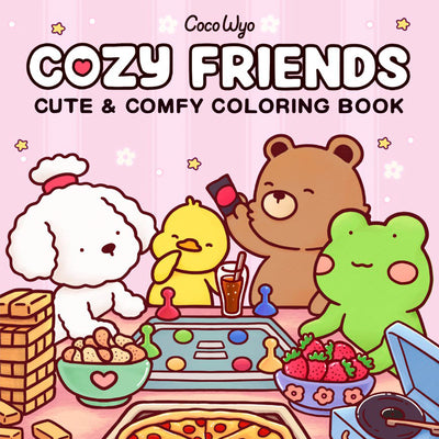 Cover Image for Cozy Friends: Coloring Book for Adults and Kids -- Coco Wyo, Paperback