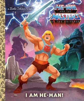Cover Image for I Am He-Man! (Masters of the Universe) -- Frank Berrios, Hardcover