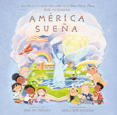 Cover Image for América Sueña (America's Dreaming Spanish Edition) -- Bob McKinnon, Hardcover