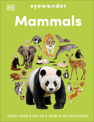 Cover Image for Eyewonder Mammals: Open Your Eyes to a World of Discovery -- DK, Hardcover