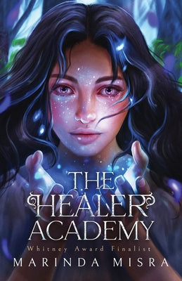 Cover Image for The Healer Academy -- Marinda Misra, Paperback