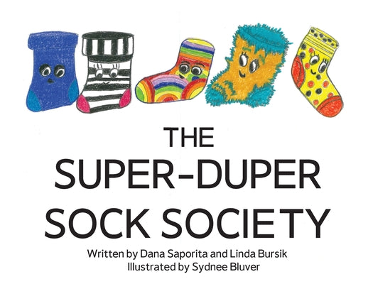 Cover Image for The Super-Duper Sock Society -- Dana Saporita, Paperback
