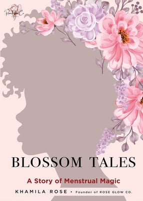 Cover Image for Blossom Tales -- Khamila Rose Heredia Johnson-Bey, Paperback