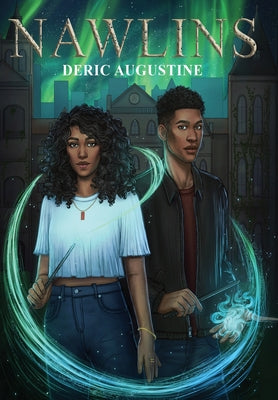 Cover Image for Nawlins: YA Black Fantasy -- Deric Augustine, Hardcover