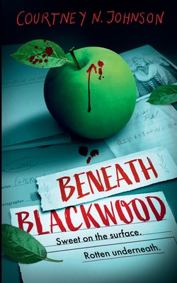 Cover Image for Beneath Blackwood -- Courtney N. Johnson, Paperback