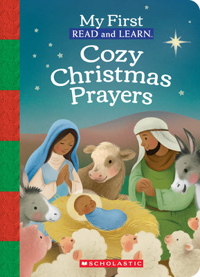 Cover Image for My First Read and Learn: Cozy Christmas Prayers -- Scholastic, Board Books