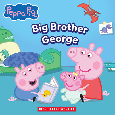 Cover Image for Big Brother George (Peppa Pig) -- Scholastic, Paperback