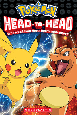 Cover Image for Head-To-Head: Who Would Win These Epic Battle Matchups? (Pokémon) -- Simcha Whitehill, Paperback